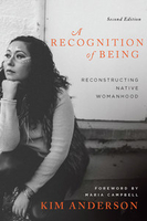 Front cover of the second edition of &quot;A Recognition of Being: Reconstructing Native Womanhood&quot; thumbnail