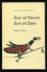 Son of Raven, Son of Deer: Fables of the Tse-Shaht People thumbnail